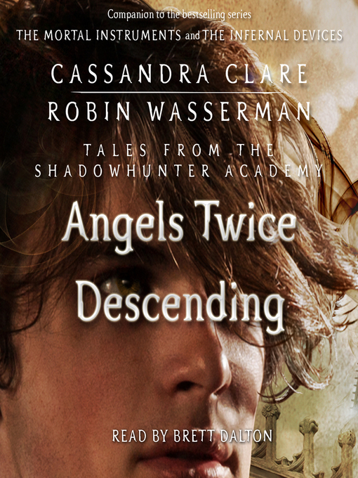 Title details for Angels Twice Descending by Cassandra Clare - Available